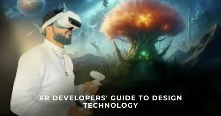 XR Developers' Guide to Design Technology